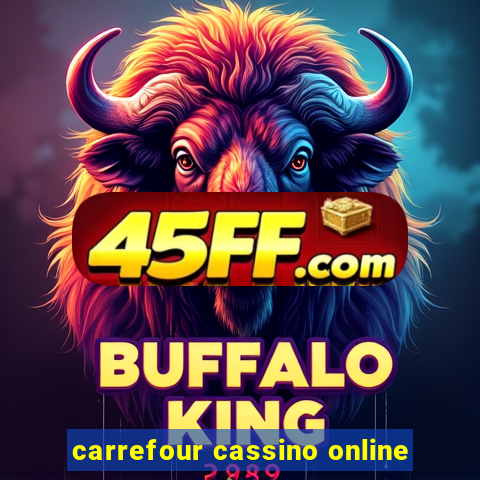carrefour cassino online